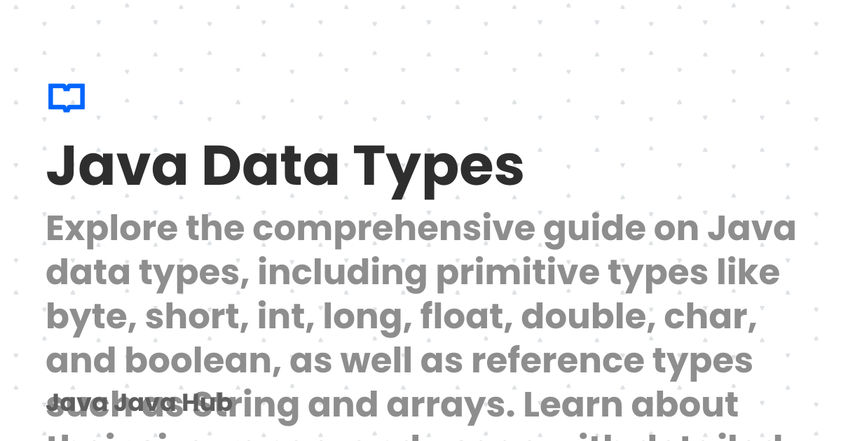 Java Data Types | Java Java Hub