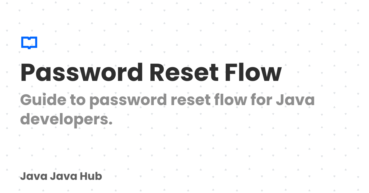Password Reset Flow | Java Java Hub